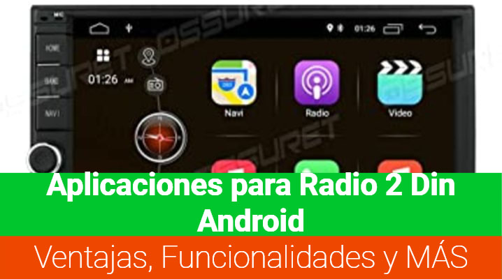 Aplicaciones para Radio 2 Din Android